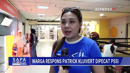 Patrick Kluivert Dipecat! Ini Respons Warga soal Sosok Pengganti Pelatih Timnas | SAPA MALAM