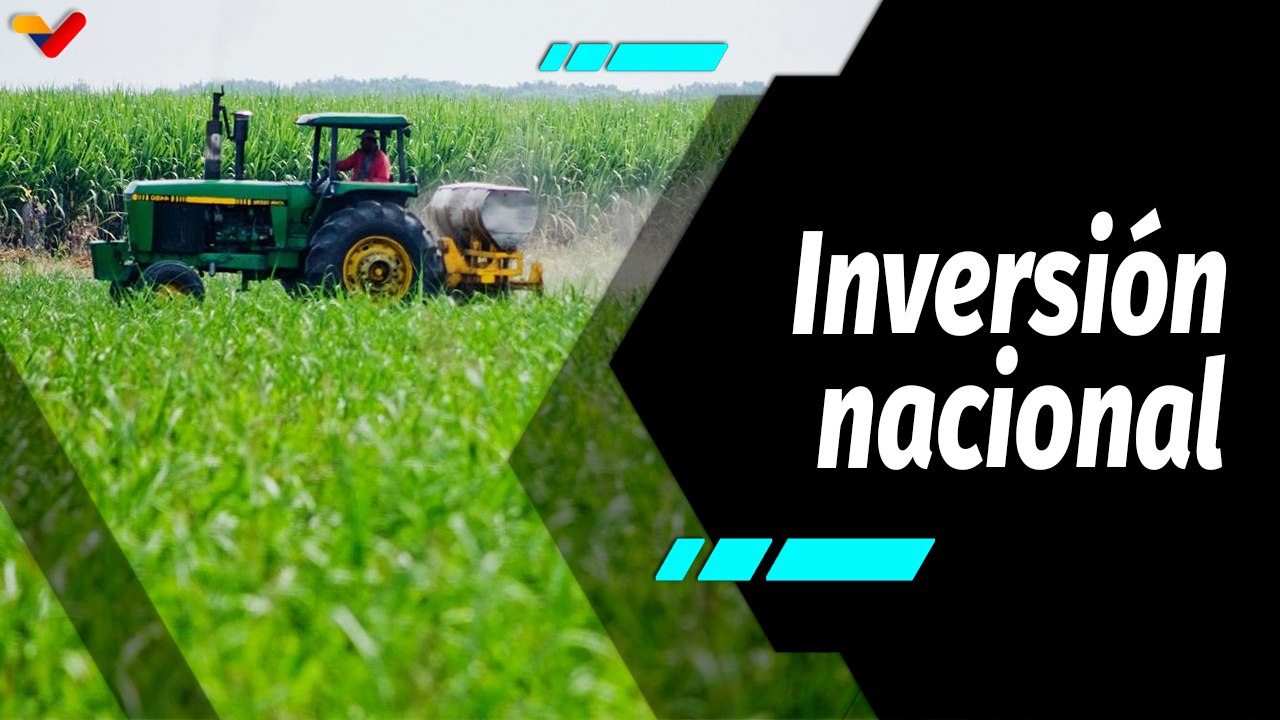 Al Aire | Inversión nacional: clave del éxito en el impulso del abastecimiento alimentario