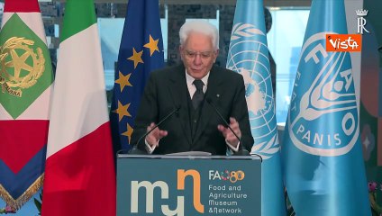 Mattarella alla Fao: "L'obiettivo di un mondo senza fame è ancora da attuare"