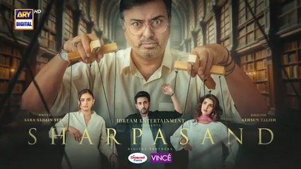 SharPasand Episode 4 _ 16 October 2025 _ ARY Digital Drama