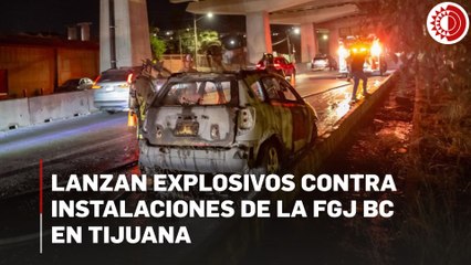 Ataque con explosivos a instalaciones de la FGJ BC provoca balacera en Tijuana