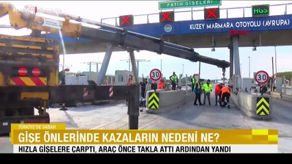 Gişe önlerinde kazaların nedeni ne, kazaların önüne nasıl geçilebilir?