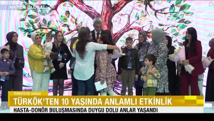 TÜRKÖK'ten 10 yaşında anlamlı etkinlik: Hasta-donör buluşmasında duygu dolu anlar yaşandı