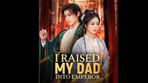 I Raised My Dad Into Emperor