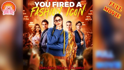 💖You Fired a Fashion Icon #Full 🐽 Top Movie 2025 - Happy Halloween Version - Sunshine Movies Channel