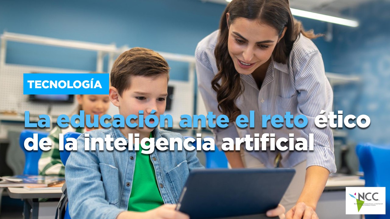 La educación ante el reto ético de la inteligencia artificial