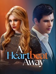 A Heartbeat Away- Drama FULL MOVIES ENGLISH SUB