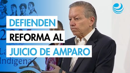 Arturo Zaldívar defiende reforma al juicio de amparo; "no hay retroactividad", dice