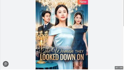 The Woman They Looked Down - Full HD Movie [English Sub] | Watch Till The End