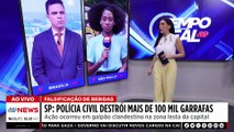 Polícia de SP destrói 100 mil garrafas apreendidas em galpão clandestino | TEMPO REAL