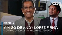 Amigo de Andy López Beltran firmo un contrato por 15 mil MDP por la renta de un buque