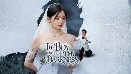 The Boy Who Lit My Darkness Engsub
