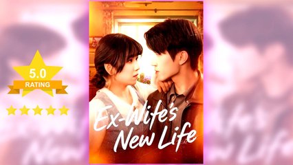 Ex- Wife's New Life full movie