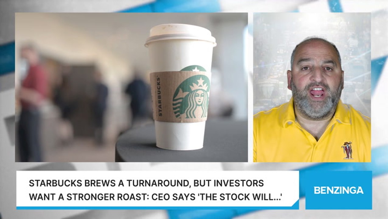 Starbucks Brews A Turnaround, But Investors Want A Stronger Roast: CEO Says 'The Stock Will...'