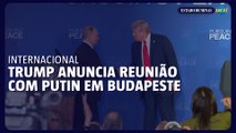 Trump anuncia reunião com Putin em Budapeste