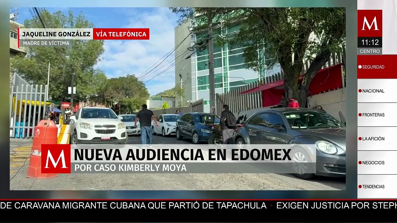Audiencia en Edomex por caso Kimberly Moya con sus dos presuntos secuestradores, su familia exige respuestas