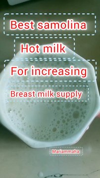Best samolina milk for increasing breast milk supply