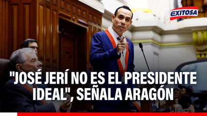 José Jerí "no es el presidente ideal", por lo que debe demostrar mejoras, afirma Luis Aragón