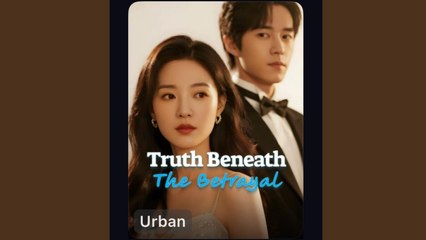 Truth beneath the betrayal - FULL MOVIES ENGLISH SUB