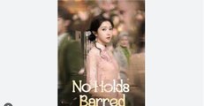 No Holds Barred Full Chinese Drama - English Sub
