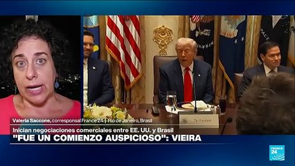 Informe desde Río de Janeiro: inician negociaciones entre EE. UU. y Brasil