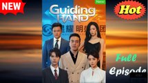 Guiding Hand Full Episode - Video Dailymotion