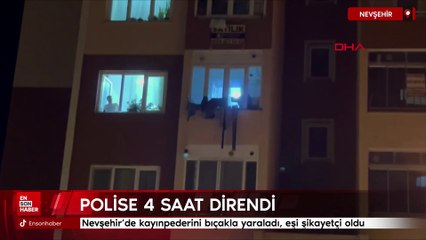 Nevşehir'de kayınpederini bıçakla yaraladı, eşi şikayetçi oldu