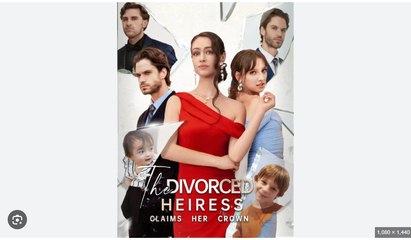 The Divorced Heiress Claims Her Crown Full Movie - Full Movies English Sub