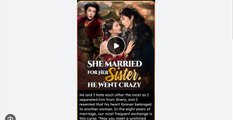 She Married For Her Sister He Went Crazy (2025) - FULL HD [Eng Sub]