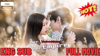 Her Game Her Empire Chinese Drama - English Sub