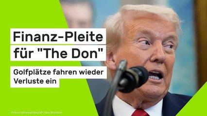 Donald Trump: Finanz-Pleite für "The Don" - Golfplätze fahren wieder Verluste ein