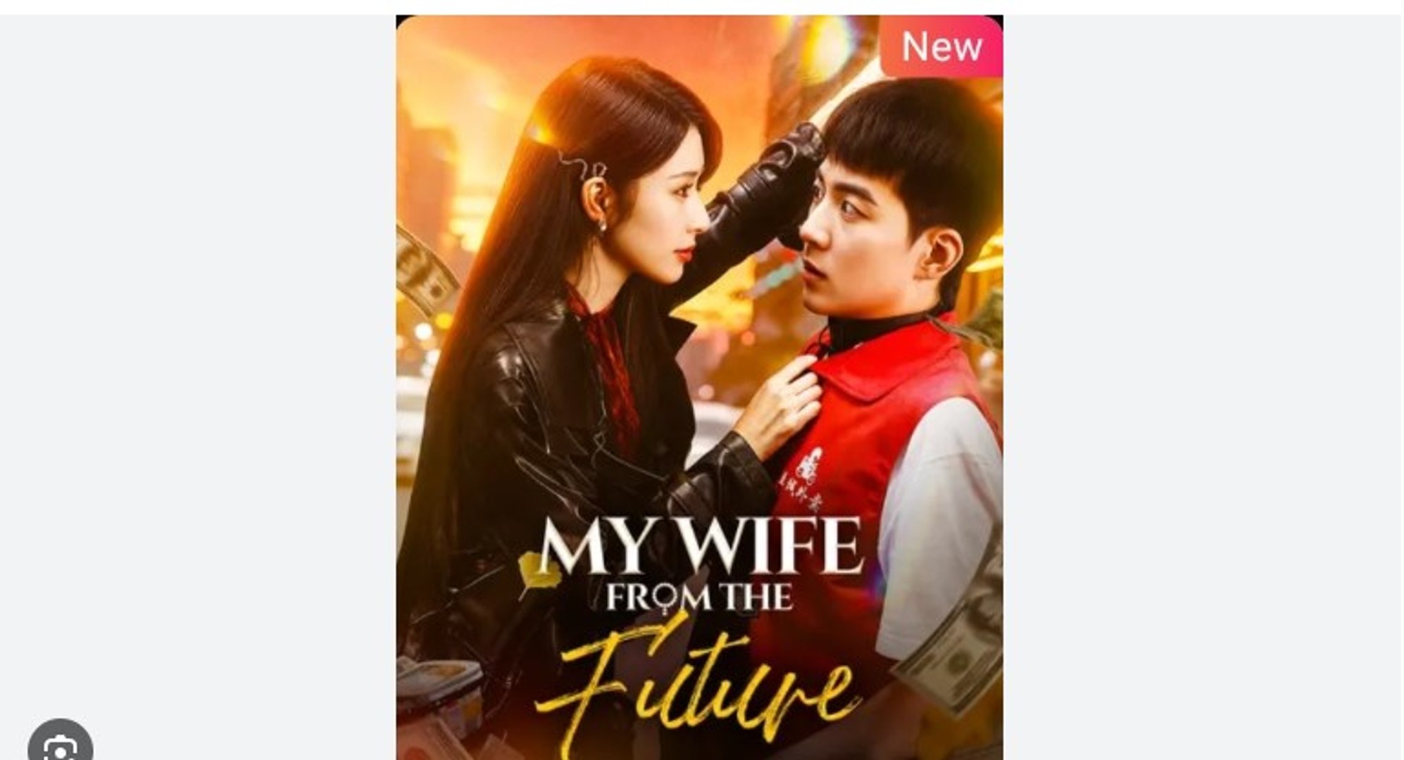 My Wife form the Future Chinese Drama - English Sub