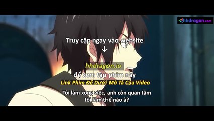 Long Tộc Phần 2 Dragon Raja Tập 17 Vietsub Thuyết Minh Tiếng Việt