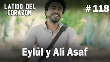 Eylül y Ali Asaf #118 - Latido Del Corazon
