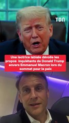 Une lectrice labiale dévoile les propos inquiétants de Donald Trump envers Emmanuel Macron lors du sommet pour la paix