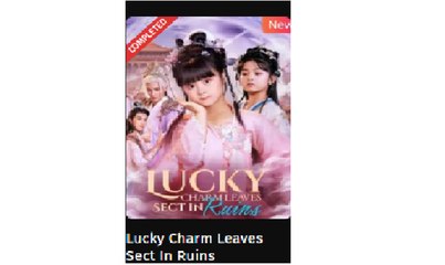 Lucky Charm Leaves Sect In Ruins Chinese Drama - ENGLISH SUB
