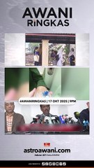 #AWANIRingkas 17 Oktober 2025 | 9PM