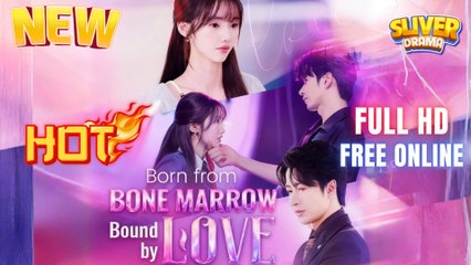 Born From Bone Marrow Bound By Love – FULL HD MOVIE [Eng Sub]