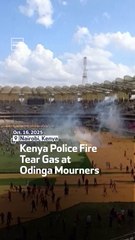 Kenya Police Fire Tear Gas at Odinga mourners