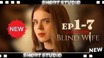 [TOP MOVIE] Dangerous Blind Wife #flextv #Shortstudio