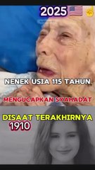 Nenek Berusia 115 Tahun Mengucapkan Dua Kalimat Syahadat