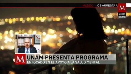UNAM presenta programa en apoyo a la salud Mental: Fernando Macedo