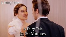 A Fairytale in 30 Minutes #19