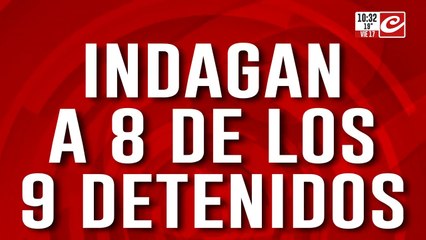 Triple crimen narco: indagan a ocho de los nueve detenidos