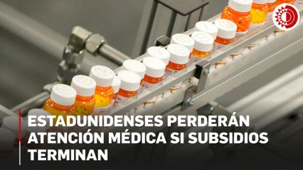 Estadunidenses perderán atención médica si subsidios terminan