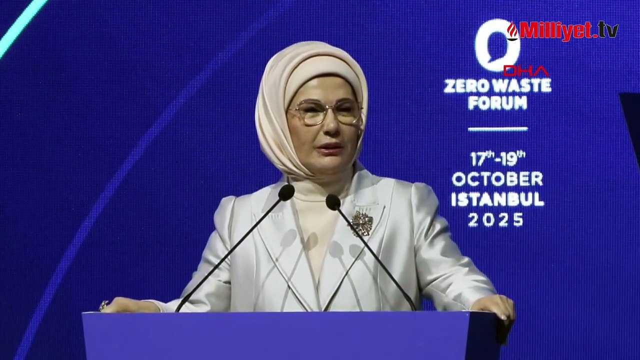 Emine Erdoğan, Uluslararası Sıfır Atık Forumu'nda konuştu