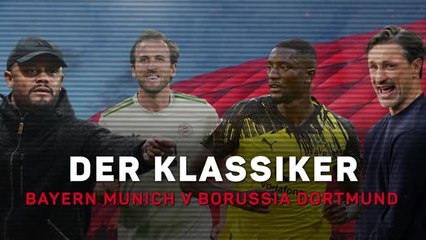 Bayern and Dortmund prepare to clash in Der Klassiker