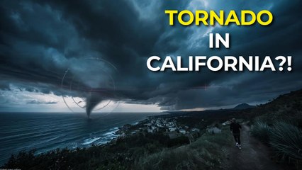 Tornado Warnings Rock California Coast for First Time in Years