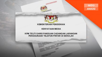 KPM bakal umum garis panduan larangan telefon pintar
