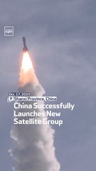 China Successfully Launches New Satellite Group